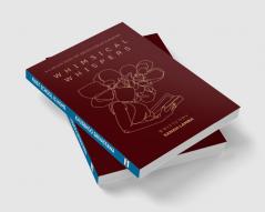 WHIMSICAL WHISPERS: A COLLECTION OF SPONTANEOUS POEMS