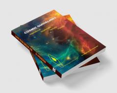 Cosmic Guidelines: Inspirational Ideationally verbally praxisly