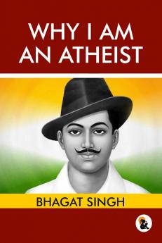 Why I am an Atheist | Hard Back Edition | Sasa Publishing Classic Series | 2024