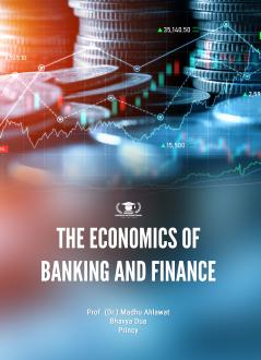 THE ECONOMICS OF BANKING AND FINANCE