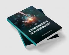 AI-DRIVEN INNOVATIONS IN SOCIAL ENTREPRENEURSHIP