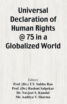 Universal Declaration of Human Rights @ 75In a Globalized World