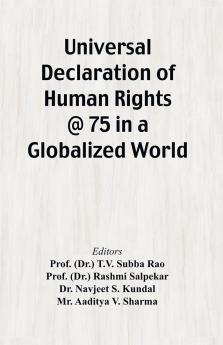 Universal Declaration of Human Rights @ 75In a Globalized World