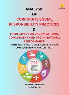 Analysis of Corporate Social Responsibility & Practices and their impact on organisational commitment and organisational practices