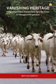 Vanishing Heritage: Indigenous Cattle