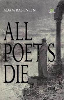 All Poets Die