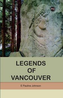 Legends Of Vancouver