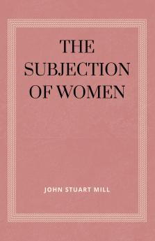 Subjection of Women