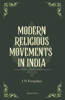 MODERN RELIGIOUS MOVEMENTS IN INDIA