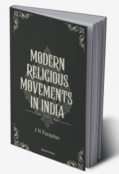 MODERN RELIGIOUS MOVEMENTS IN INDIA