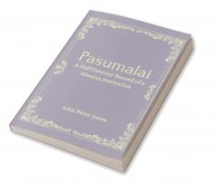 Pasumalai A Half Century Record of a Mission Institution