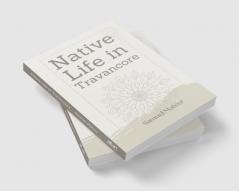 Native Life in Travancore