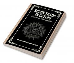 Seven years in ceylon Stories of mission life