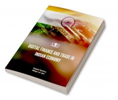 DIGITAL FINANCE AND TRADE IN INDIAN ECONOMY
