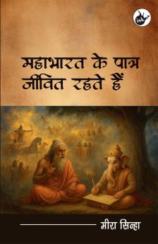 Mahabharat ke Patra Jeevit Hain