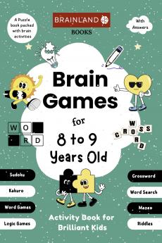 Brain Games for 8 to 9 Years Old - Activity Book for Brilliant Kids