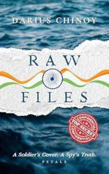 RAW Files: A Soldier’s Cover. A Spy’s Truth