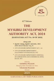 THE MYSURU DEVELOPMENT AUTHORITY ACT 2024 (2025 First Edition)
