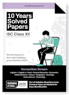 Gurukul By Oswal Humanities Stream 10 Years Solved Papers : ISC 12 for Exam 2026