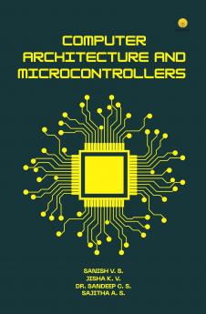Computer Architecture and Microcontrollers