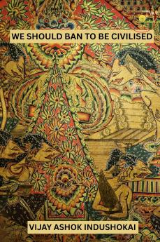 We Should Ban to be Civilised