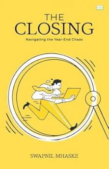 The Closing-Navigating the year-end chaos