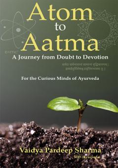 Atom to Aatma: A Journey from Doubt to Devotion