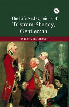 THE LIFE AND OPINIONS OF TRISTRAM  SHANDY GENTLEMAN