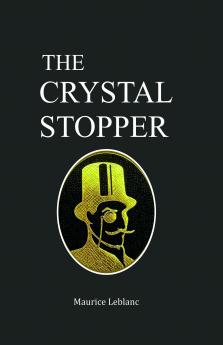THE CRYSTAL STOPPER