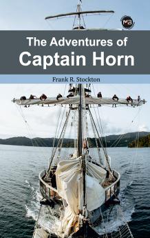 THE ADVENTURES OF CAPTAIN HORN