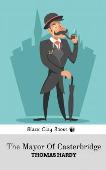 THE MAYOR OF CASTERBRIDGE