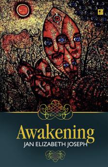 Awakening|A Collection of English Poems by Jan Elizabeth Joseph|Paridhi Publications