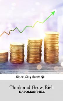 THINK AND GROW RICH