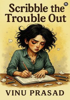 Scribble the Trouble Out