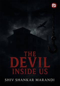 The Devil Inside Us