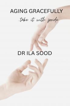 Aging Gracefully ...take it with pride