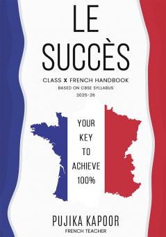 Le Succès - Class X French Handbook