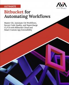 Ultimate Bitbucket for Automating Workflows