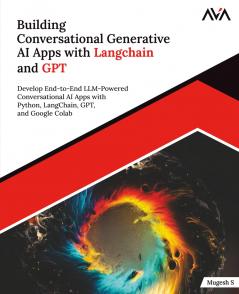 Building Conversational Generative AI Apps with Langchain and GPT