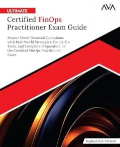 Ultimate Certified FinOps Practitioner Exam Guide