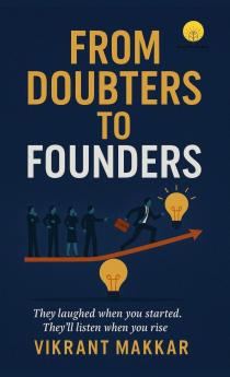 From Doubters to Founders