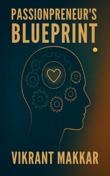 Passionpreneur's Blueprint