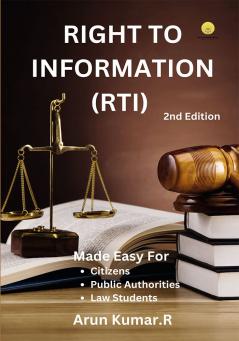 Right to Information Act (RTI) (Edition 2nd Edition)