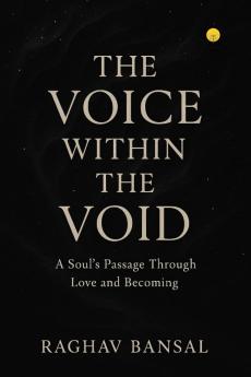 The Voice within the void