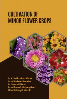 Cultivation of Minor Flower Crops