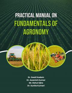 Practical Manual on Fundamentals of Agronomy