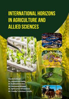 International Horizons in Agriculture and Allied Sciences