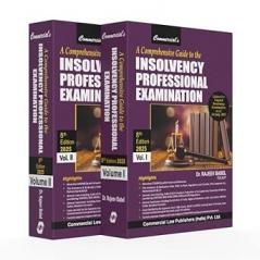 A Comprehensive Guide to the INSOLVENCY PROFESSIONAL EXAMINATION 8th Edition 2025n (2 Vol Set)