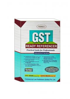 GST Ready Referencer— Practical Guide for Professionals 4th Edition 2025