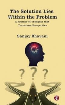 The Solution Lies Within the Problem